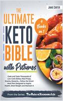 The Ultimate Keto Bible with Pictures [4 Books in 1]