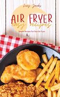 Air Fryer Easy Recipes