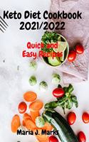 Keto Diet Cookbook 2021/2022