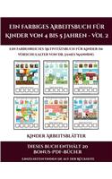 Kinder Arbeitsblätter (Ein farbiges Arbeitsbuch für Kinder von 4 bis 5 Jahren - Vol 2): 30 farbige Arbeitsblätter. Der Preis dieses Buches beinhaltet die Erlaubnis, 20 weitere Bücher der Reihe kostenlos im PDF-Format herunterzuladen(14 Kinder Arbeitsblätter)