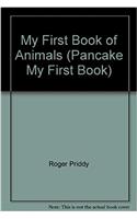 Pancake - My First Book of Animals
