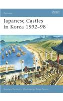 Japanese Castles in Korea 1592–98