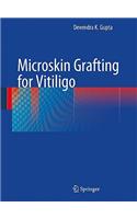 Microskin Grafting for Vitiligo