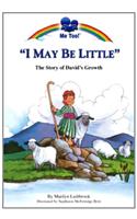 I May be Little