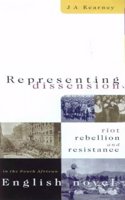 Representing Dissension: Riot, Rebellion and Resistance in the South African