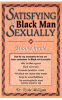 Satisfying The Black Man Sexually Made Simple