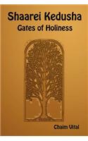 Shaarei Kedusha - Gates of Holiness