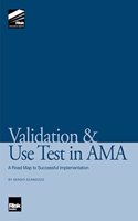 Validation and Use Test in AMA