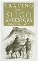 A Guide to Tracing Your Sligo Ancestors