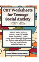 The CBT Manual on Social Anxiety for Teenagers