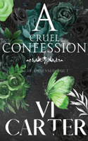 Cruel Confession