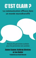 C'est clair? La communication efficace dans un monde neurodiversifié