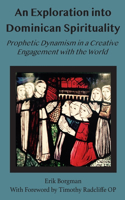 N Exploration Into Dominican Spirituality