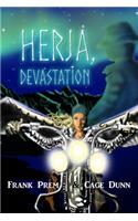 Herja, Devastation