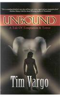 Unbound: A Tale of Temptation & Terror