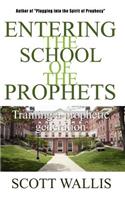 Entering the School of the Prophets