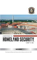 Certified in Homeland Security, CHS I-III