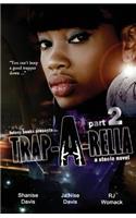 Trap-A-Rella 2
