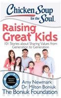 Chicken Soup for the Soul: Raising Great Kids
