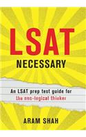 LSAT Necessary