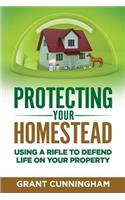 Protecting Your Homestead