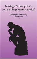 Musings Philosophical