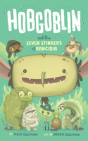 Hobgoblin and the Seven Stinkers of Rancidia