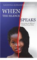 When The Silence Speaks