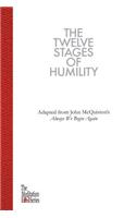 The Twelve Stages of Humility