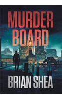Murder Board: A Boston Crime Thriller(1 Boston Crime Thriller)