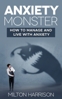 Anxiety Monster