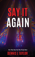 Say It Again