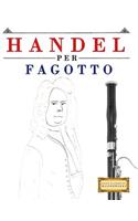 Handel per Fagotto