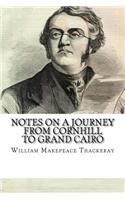 Notes on a Journey from Cornhill to Grand Cairo