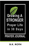 Growing a Stronger Prayer Life in 30 Days