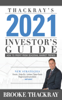 Thackray's 2021 Investor's Guide