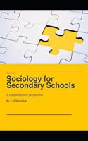 Sociology for Secondary Schools: A comprehensive perspective