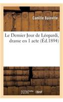 Le Dernier Jour de Léopardi, Drame En 1 Acte