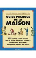 Guide Pratique de La Maison