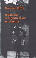 Essais Sur La Signification Au Cinema