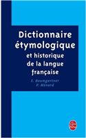 Dictionnaire Etymologique Et Historique De La Langue Francaise