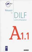 Reussir le DILF A1.1