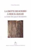 La Grotte Des Scribes a Deir El-Bahari