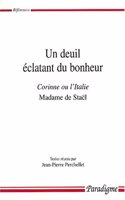 Un Deuil Eclatant Du Bonheur