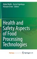 Health and Safety Aspects of Food Processing Technologies