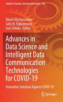 Advances in Data Science and Intelligent Data Communication Technologies for COVID-19