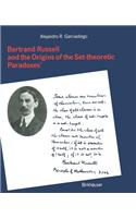 Bertrand Russell and the Origins of the Set-Theoretic 'Paradoxes'