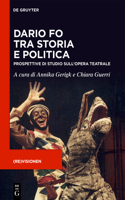 Dario Fo Tra Storia E Politica: Prospettive Di Studio Sull'opera Teatrale(2 Revisionen)