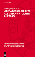 Literaturgeschichte ALS Geschichtlicher Auftrag
