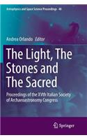 Light, the Stones and the Sacred